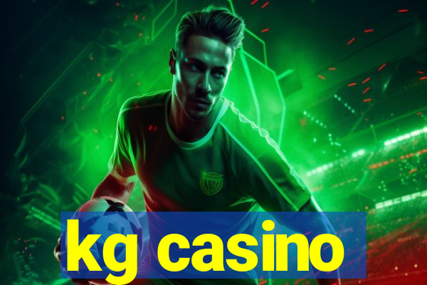 kg casino